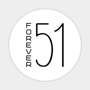 Forever 51 Magnet